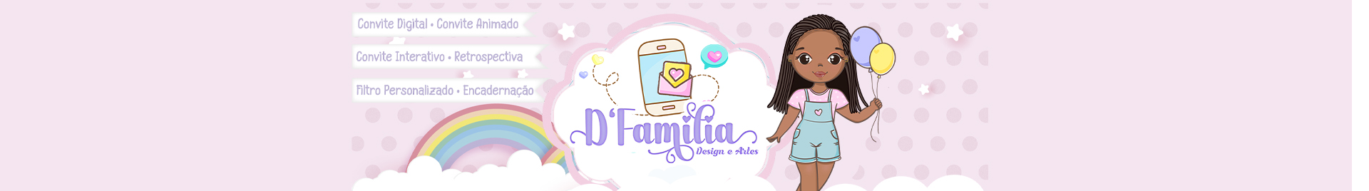 D'Família Criativa - Convites e Retrospectivas