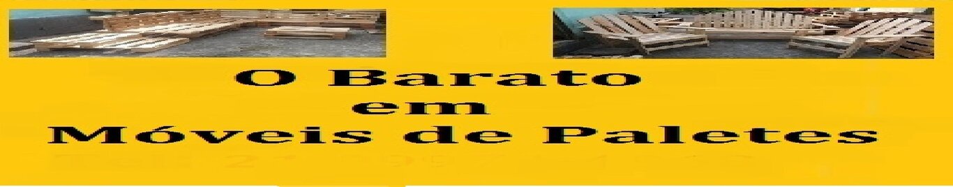 O Barato em Móveis de Paletes
