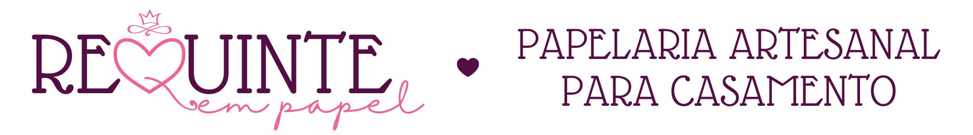 Requinte em Papel | Papelaria Artesanal para Casamento