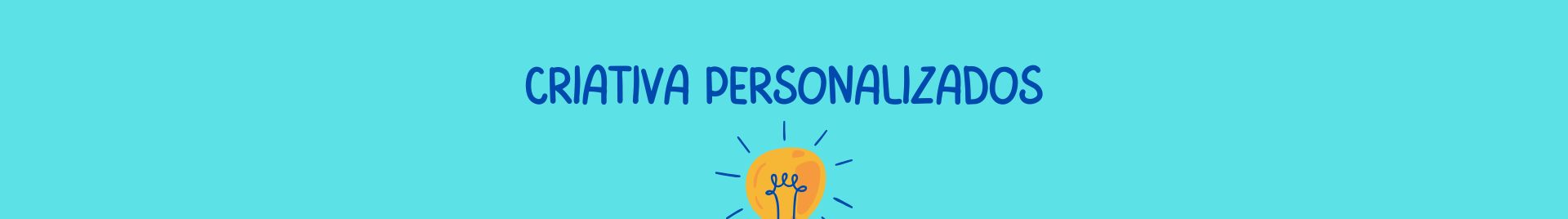 Criativa Personalizados | Loja