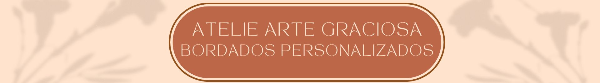 Ateliê Arte Graciosa Sandra Macedo bordados personalizados