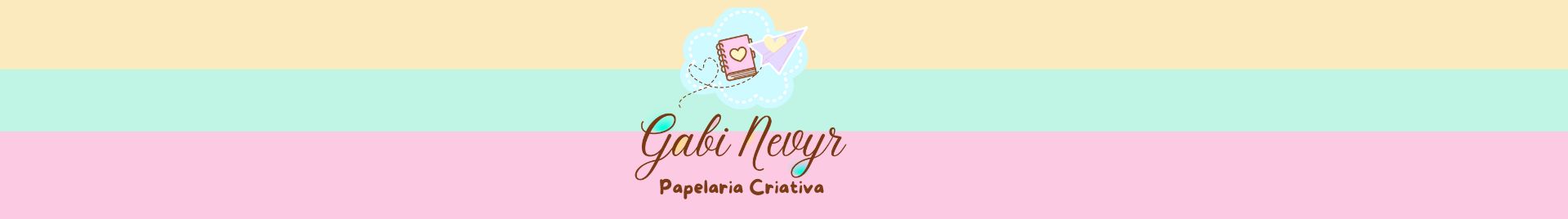 Gabi Nevyr - Papelaria Criativa