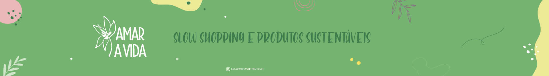Amar a Vida Produtos Sustentáveis