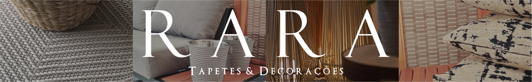Rara - Tapetes & Decorações