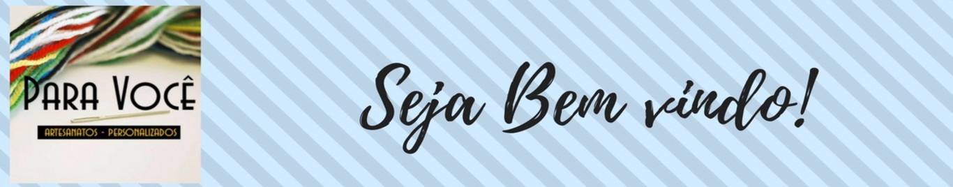 Para Você Artesanatos Personalizados