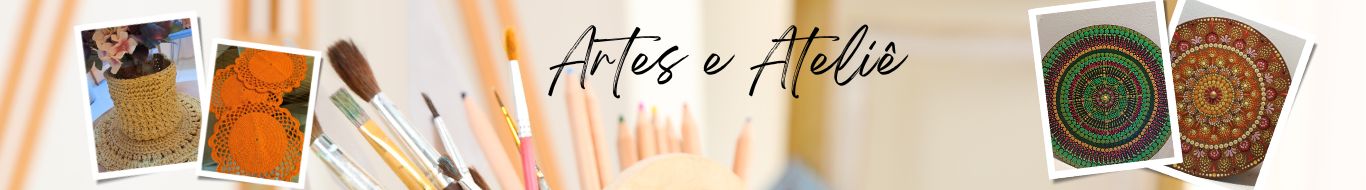 Artes e Ateliê