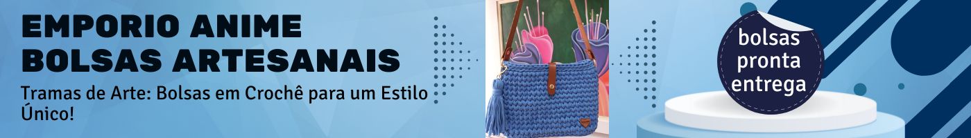Emporio Anime Bolsas Artesanais