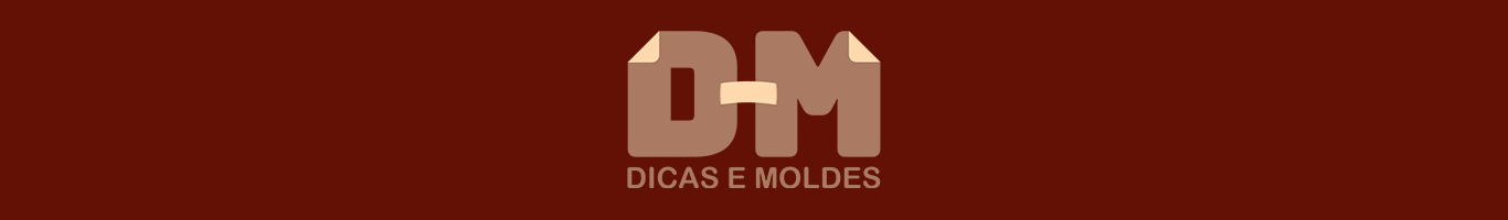 Dicas e Moldes