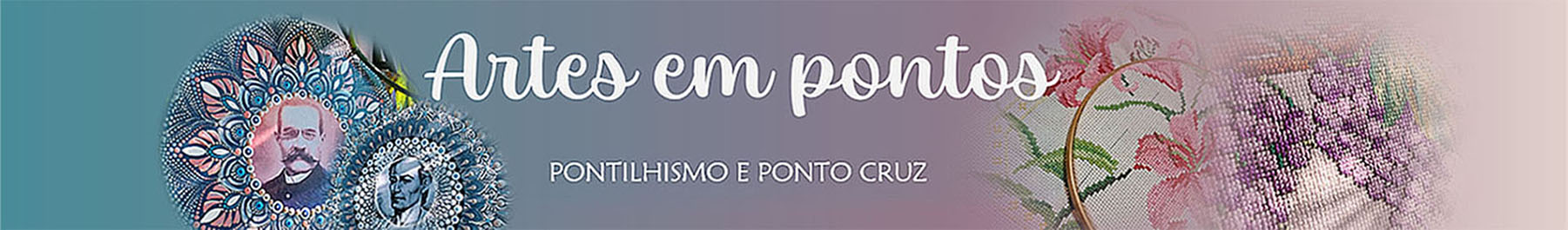Artes em pontos - ponto cruz e pontilhismo