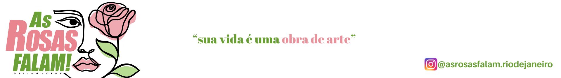 As Rosas Falam _ Rio de Janeiro