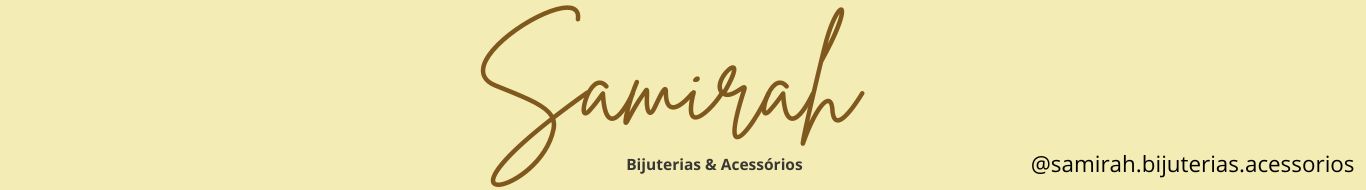 Samirah Bijuterias & Acessórios