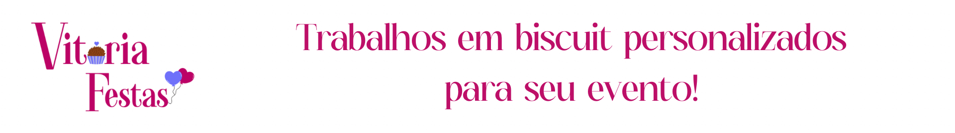Vitória Festas e Eventos