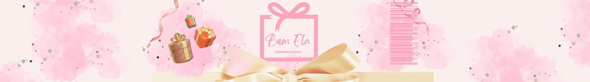 Bem Ela Personalizados