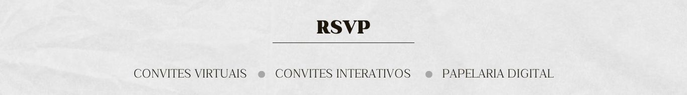 RSVP Convites Especiais