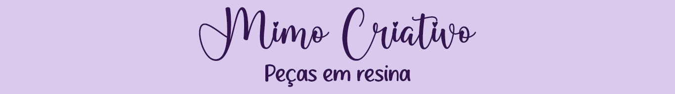 Mimo Criativo - Peças em Resina