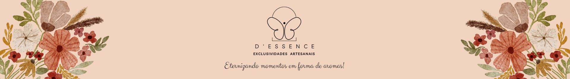 D'ESSENCE Exclusividades Artesanais