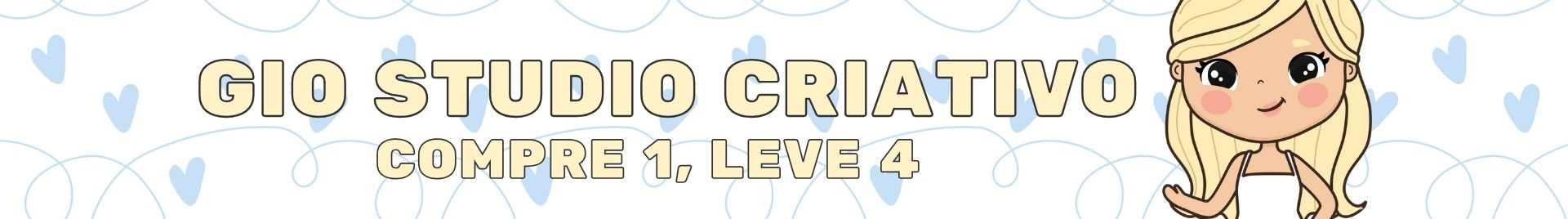 Gio Studio Criativo (COMPRE 1, LEVE + 3) 
