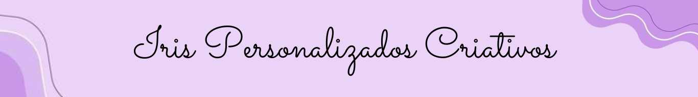 Iris Personalizados Criativos