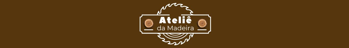 Ateliê da Marcenaria