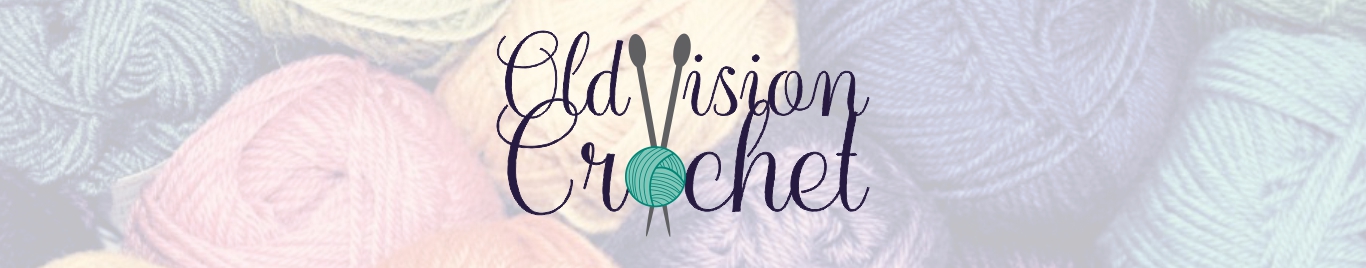 Old Vision Crochet