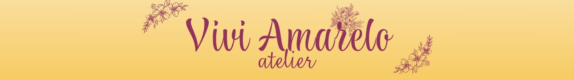 Vivi Amarelo Atelier