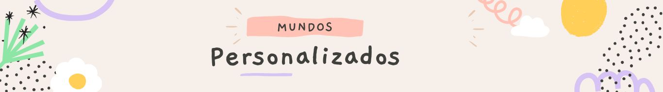 Mundos personalizados