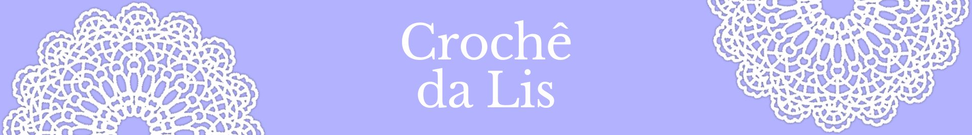 Crochê Lis
