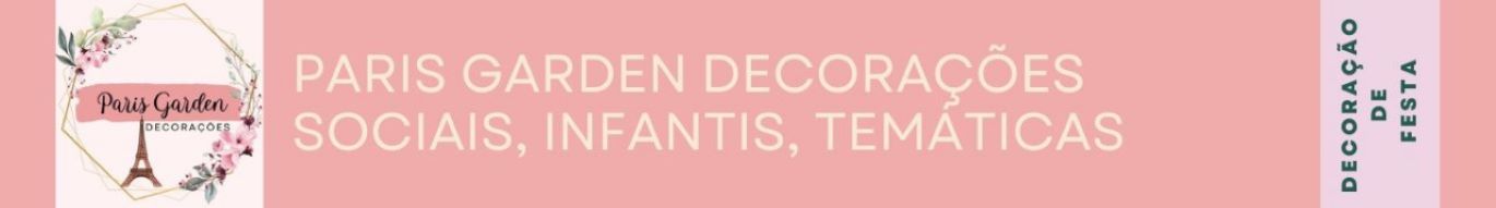 Decorações Paris Garden 