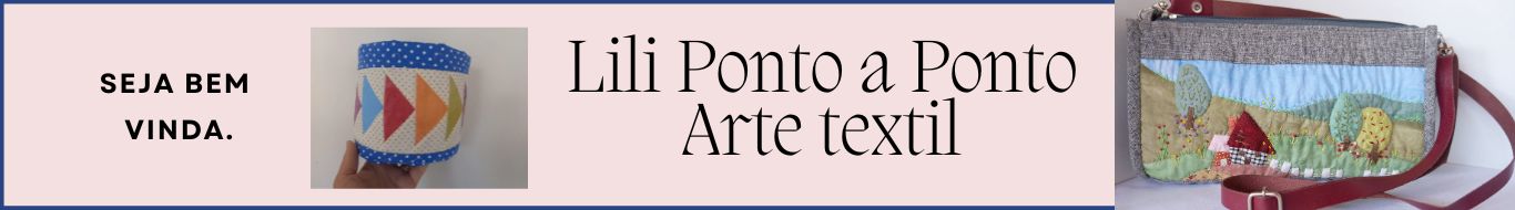 Lili Ponto a Ponto Arte Textil