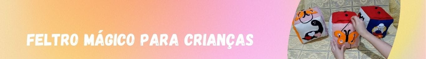 Feltro Mágico para Crianças