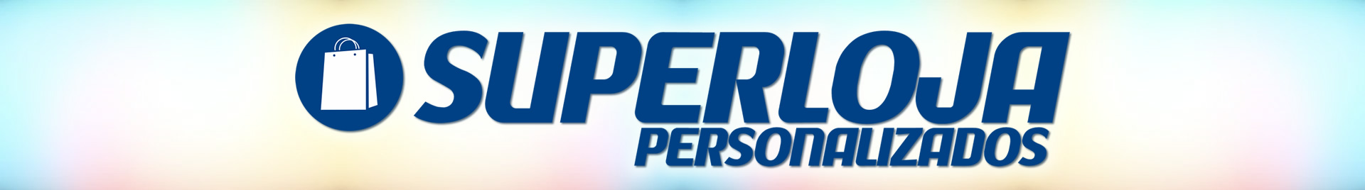 Super Loja Personalizados