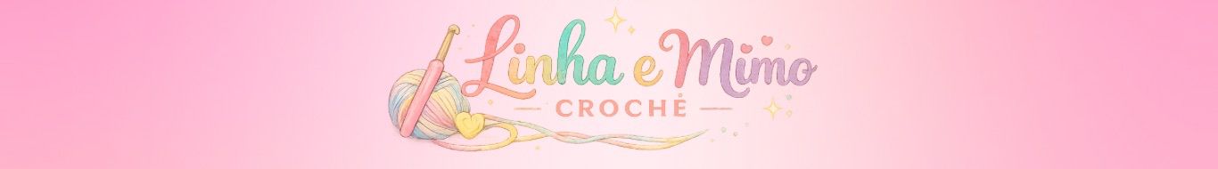 Linha e Mimo Crochê