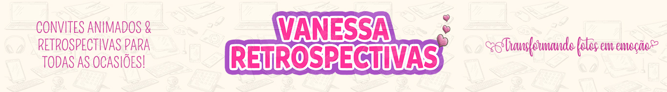 Vanessa Retrospectivas