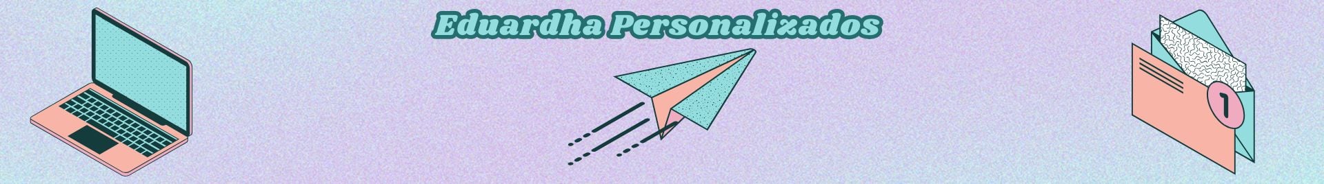 Eduardha Personalizados