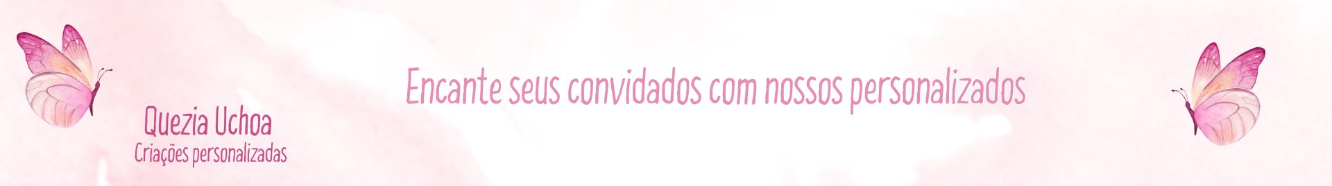 PERSONALIZADOS DA QUEZIA 