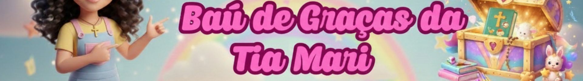 Baú de Graças da Tia Mary