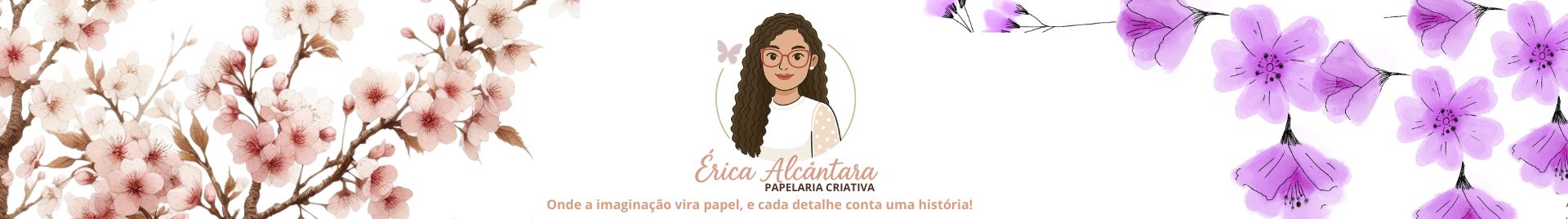 Érica Alcântara | Papelaria Criativa