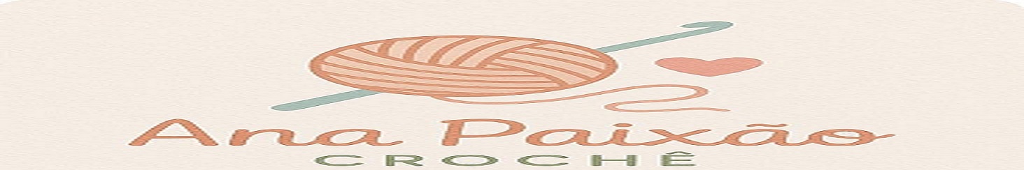 Ana Paixao Crochê