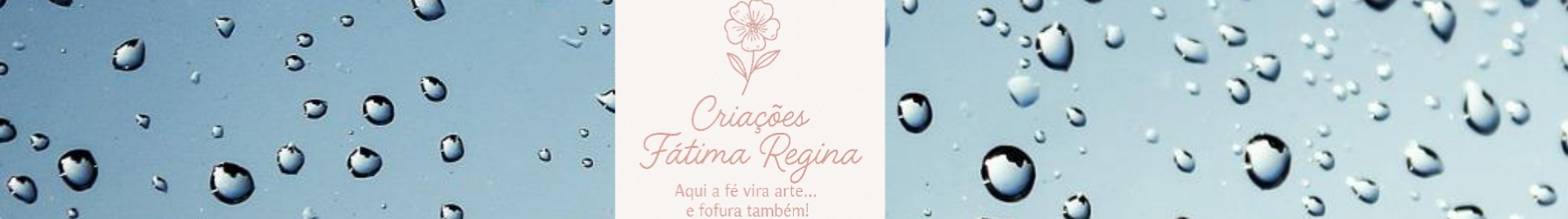 Criações da Fátima Regina 