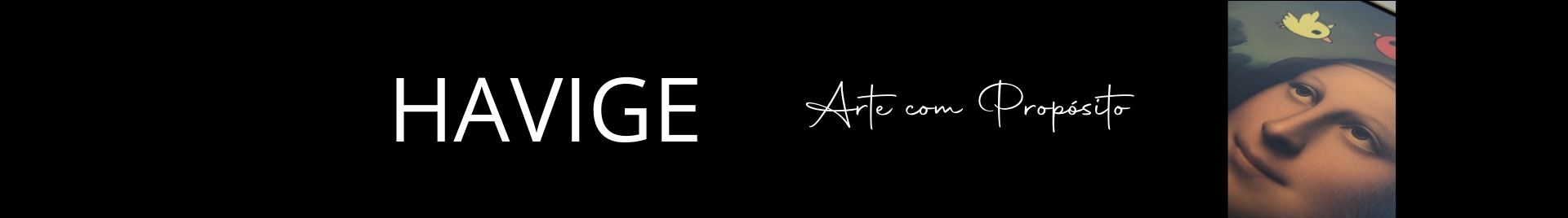 HAVIGE - ARTE COM PROPÓSITO 