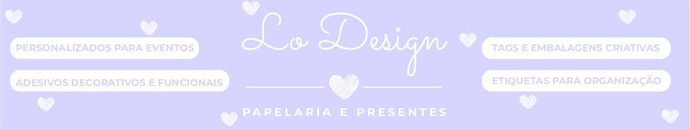 LO Design - Papelaria e Presentes