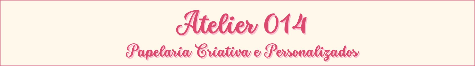 Atelier 014 Papelaria Criativa