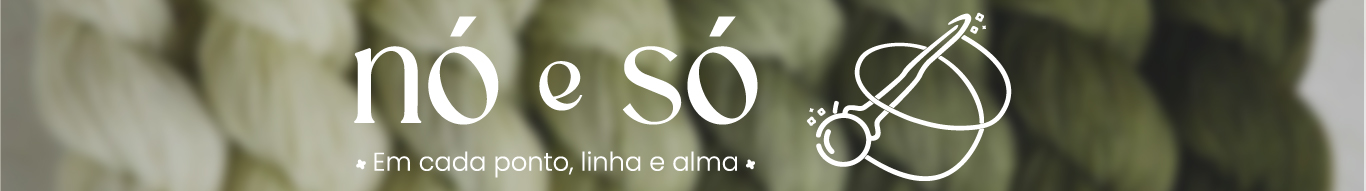 Nó e Só - Crochê