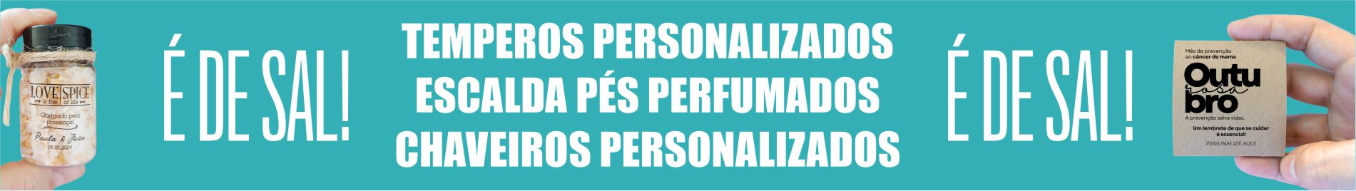 É DE SAL!