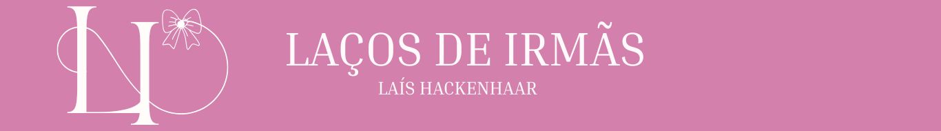 Atelie Laços de Irmãs