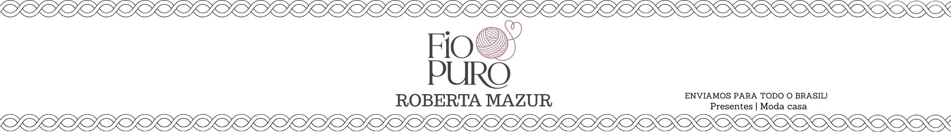 Fio Puro | Roberta Mazur