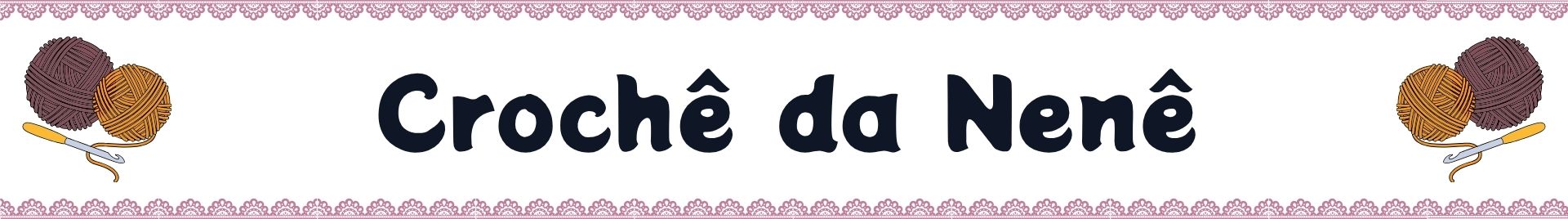 Crochê Nenê