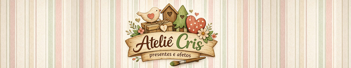Ateliê Cris presentes & afetos