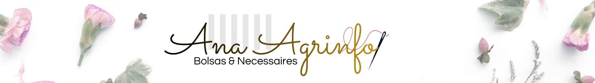 Ana Agrinfo Bolsas e Necessaires
