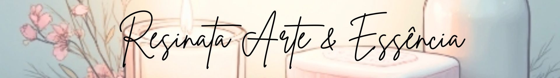 Resinata Arte & Essência
